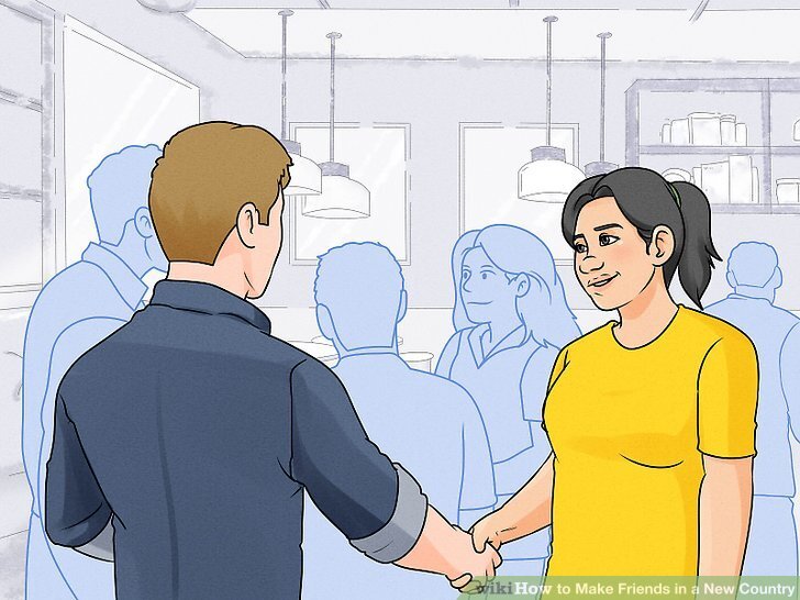 11 Ways to Make Friends in a New Country - wikiHow 11 Ways to Make Friends in a New Country - wikiHow